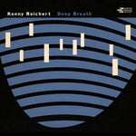 the album cover for Kenny Reichert - Deep Breath