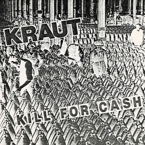 Kraut - Kill For Cash - Green (Vinyl)