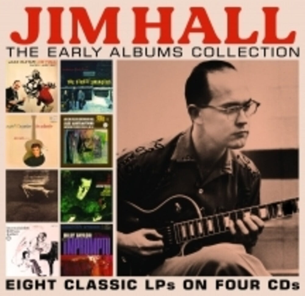 the album cover for Jim Hall - Early Albums Collection