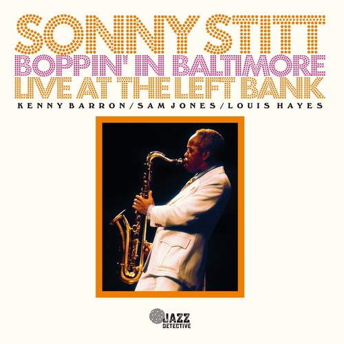 Sonny Stitt - Boppin' In Baltimore: En vivo en la orilla izquierda (Vinilo)