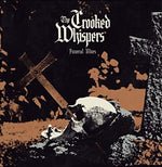 Crooked Whispers - Funeral Blues (Vinyl)