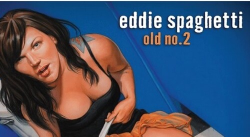 Eddie Spaghetti - Old No. 2 (Vinilo)
