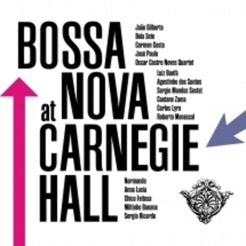 Various Artists - Bossa Nova At Carnegie Hall (Various Artists) (CD)