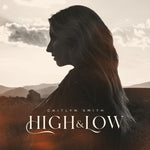 Caitlyn Smith - High & Low (Vinyl)