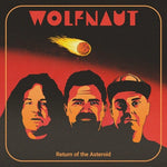 Wolfnaut - Return Of The Asteroid (Vinyl)