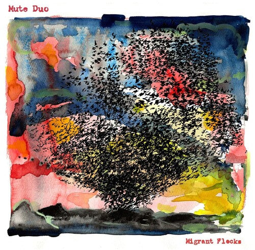 Mute Duo - Migrant Flocks (Vinyl)