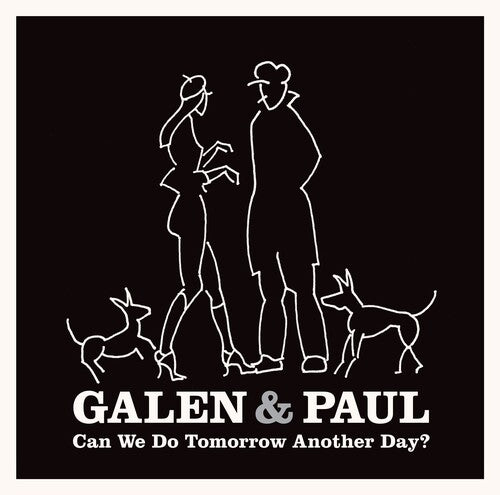 Galen & Paul - ¿Podemos hacer mañana otro día? (CD)