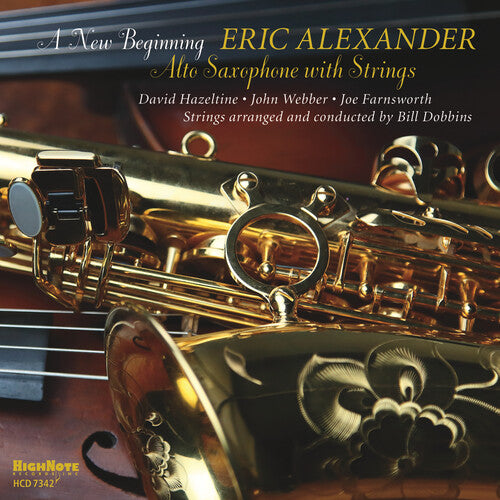 Eric Alexander - Un nuevo comienzo - Saxofón alto con cuerdas (CD)