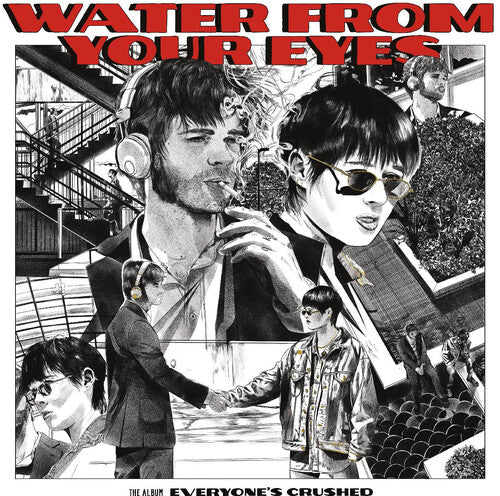 Water From Your Eyes - Everyone's Crushed (vinyl)