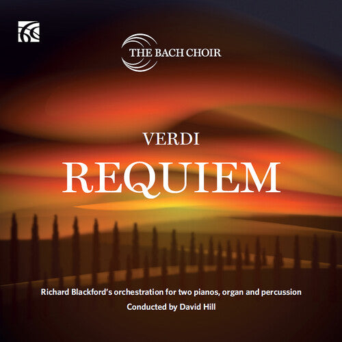 The Bach Choir - Requiem - Richard Blackford's orchestration for two pianos, organ (CD)