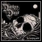 Darker Days - The Burying Point (CD)