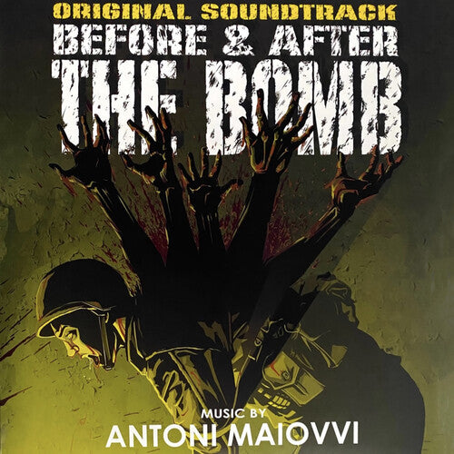 アントニ・マイオヴィ - 『Before & After the Bomb』(オリジナル・サウンドトラック)(レコード)