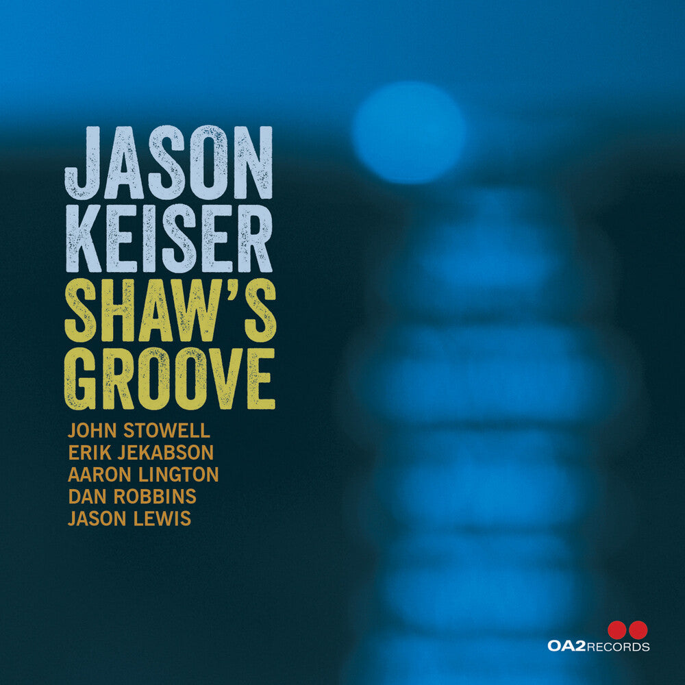the album cover for Keiser, Jason - Shaw's Groove
