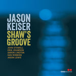 the album cover for Keiser, Jason - Shaw's Groove