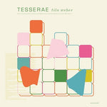 Tilo Weber - Tesserae (Vinilo)