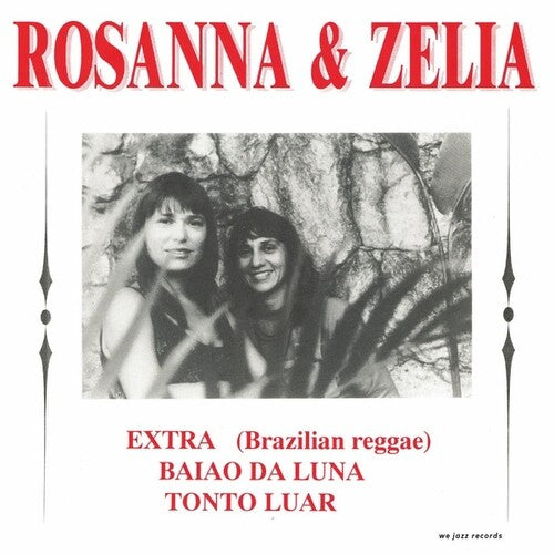 Rosanna & Zelia - Baiao Da Luna (Vinyl)