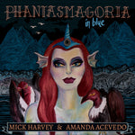 the album cover for Mick Harvey & Amanda Acevedo - Phantasmagoria In Blue
