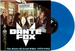 Dante's Fox - Roots Of Great White 1978-1982 - Azul (Vinilo)