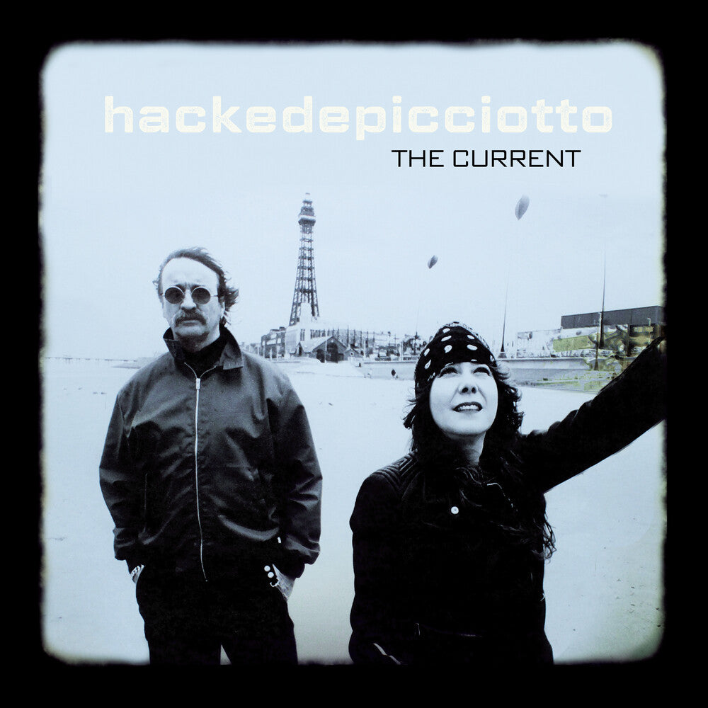 the album cover for Hackedepicciotto - Current