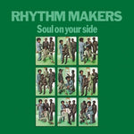Rhythm Makers - Soul On Your Side (Vinyl)