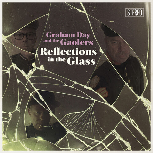 Graham Day & the Gaolers - Reflections In The Glass (Vinyl)