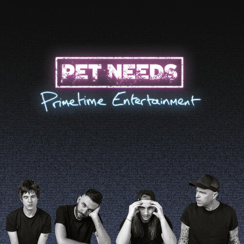 Pet Needs - Primetime Entertainment (Vinilo)