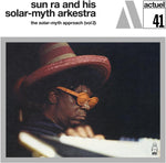 the album cover for Sun Ra & His Solar-Myth Arkestra - Solar-Myth Approach Vol. 2