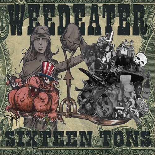 Weedeater - Dieciséis toneladas (Vinilo)