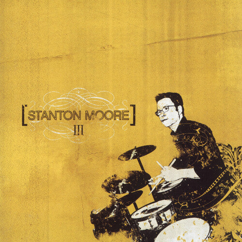 Stanton Moore - III (Vinilo)