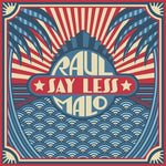 Raul Malo - Say Less (CD)