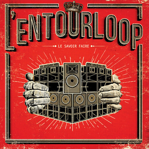 L'Entourloop - Le Savoir Faire (Vinyl)
