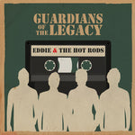 Eddie & the Hot Rods - Guardians of the Legacy (CD)