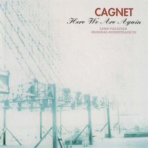 Cagnet - Aquí estamos de nuevo - Banda sonora de vacaciones largas III (Banda sonora original) (Vinilo)
