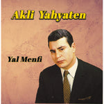 the album cover for Akli Yahyaten - Yal Menfi