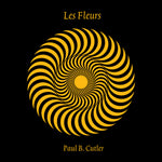 the album cover for Paul CutlerB. - Les Fleurs