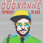 Dubxanne - Popwave en Dub (Vinilo)