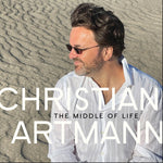 the album cover for Christian Artmann - Middle Of Life
