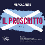 the album cover for Mercadante / Carlo Rizzi/ Britten Sinfonia - Mercadante: Il Proscritto (Uk)