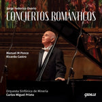 the album cover for Castro / Ponce / Osorio - Conciertos Romanticos