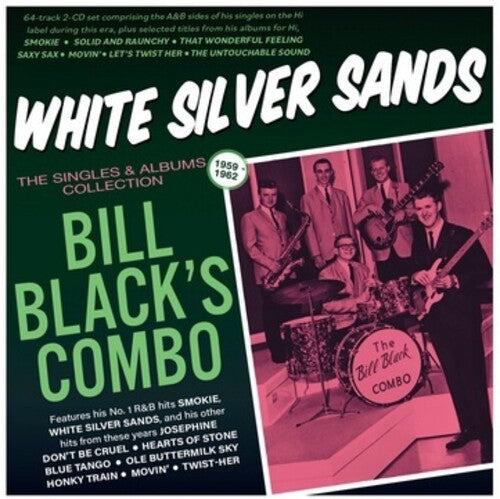 Bill Black's Combo - White Silver Sands: Colección de sencillos y álbumes 1959-62 (CD)