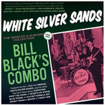 Bill Black's Combo - White Silver Sands: Colección de sencillos y álbumes 1959-62 (CD)