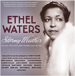 Ethel Waters - Tiempo Tormentoso: Todos los éxitos y más (1921-47) (CD)