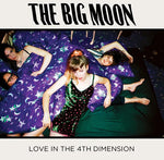 Big Moon - Love In The 4th Dimension - Limited Green Colored Vinyl (Vinyl)