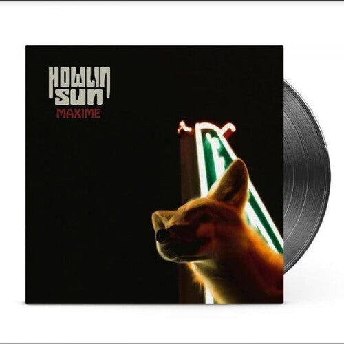 Howlin' Sun - Maxine (Vinyl)