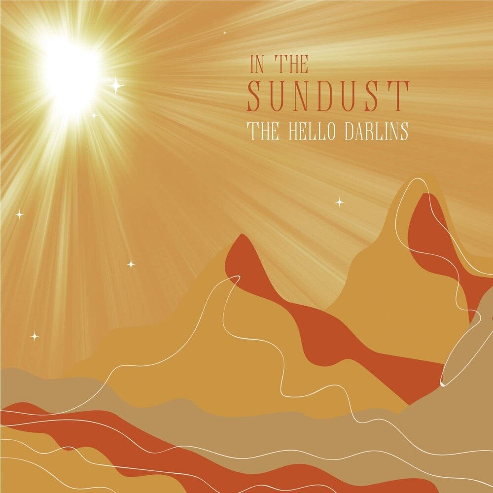 the album cover for Hello Darlins - In The Sundust (Can)