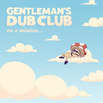 Gentleman's Dub Club - On A Mission (Vinyl)