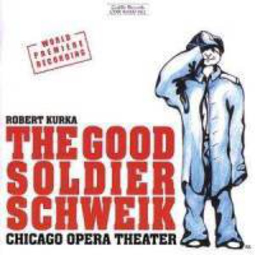 Robert Kurka - Good Soldier Schweik (CD)