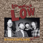 The Lowest of the Low - Shakespeare My Butt... (Vinyl)
