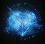 the album cover for Cold Blooded Hearts - Cold Light Of Day (Uk)