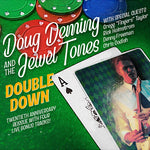 Doug Deming & the Jewel Tones - Double Down: 20.º aniversario (CD)